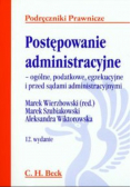 Postępowanie administracyjne - ogólne podatkowe egzekucyjne i przed sądami administracyjnym