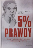 5 prawdy Donos i donosiciele w czasach