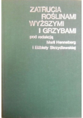 Zatrucia roślinami wyższymi i grzybami