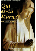 Qui es - tu Marie