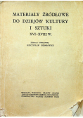 Materiały źródłowe do dziejów kultury i sztuki tom III