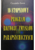 10 stopniowy program rozwoju zmysłów parapsychicznych