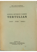 Tertulian czasy życie dzieła 1949 r.