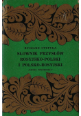 Słownik przysłów rosyjsko - polski i polsko - rosyjski