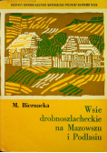 Wsie drobnoszlacheckie na Mazowszu i Podlasiu