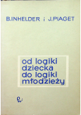 Od logiki dziecka do logiki młodzieży