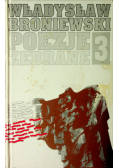 Broniewski Poezje zebrane tom 3