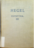 Wykłady o estetyce Tom III
