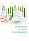 Pattern design for homes