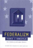 Federalizm teorie i koncepcje