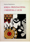 Księga przeznaczenia i wróżenia z liczb