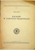 Kraków w dawnych felietonach