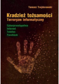 Kradzież tożsamości Terroryzm informatyczny