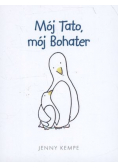 Mój tato mój bohater