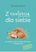 Z czułością dla siebie