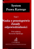 Nauka o przestępstwie Zasady odpowiedzialności tom 3