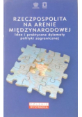 Rzeczpospolita na arenie międzynarodowej