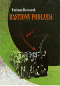 Bastiony Podlasia