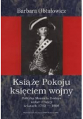 Książe pokoju księciem wojny