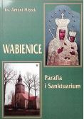 Wabienice Parafia i Sanktuarium