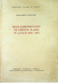 Ruch komunistyczny na górnym śląsku w latach 1918 1921