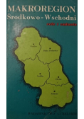 Makroregion Środkowo Wschodni cele i zadania