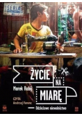 Życie na miarę Odzieżowe niewolnictwo Audiobook