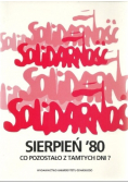 Sierpień 80 co pozostało z tamtych dni