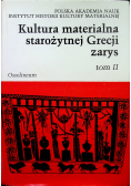 Kultura materialna starożytnej Grecji Tom II