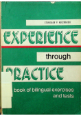 Experience through practice