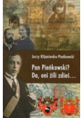 Pan Pieńkowski Da oni żili zdieś