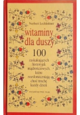 Witaminy dla duszy 100 zaskakujących