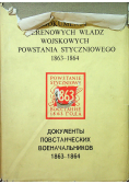 Dokumenty terenowych władz wojskowych Powstania Styczniowego 1863 - 1864
