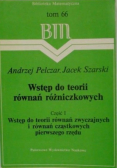 Wstęp do teorii równań różniczkowych Część 1