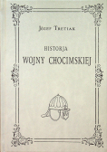 Historja wojny chocimskiej Reprint 1921 r