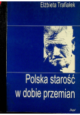 Polska starość w dobie przemian