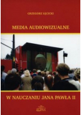 Media audiowizualne w nauczaniu Jana Pawła II