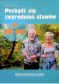Pozbądź się zwyrodnień stawów