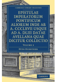 Epistulae imperatorum pontificum aliorum inde ab a. CCCLXVII usque ad a. DLIII datae Avellana quae dicitur collectio