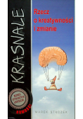 Krasnale Rzecz o kreatywności i zmianie