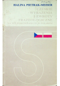 Czeskie Wyrażenia i Zwroty Frazeologiczne na tle porównawczym Polskim