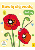 Bawię się wodą Rośliny