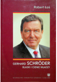 Gerhard Schroder Blaski i cienie władzy