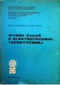 Wybór zadań z elektrotechniki teoretycznej