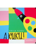 A kuku!