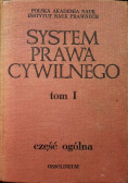 System prawa cywilnego Tom 1