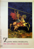 Złota dzida Bolesława oraz inne podania i legendy lubuskie