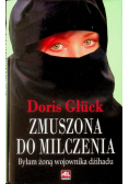 Zmuszona do milczenia Byłam żoną wojownika dżihadu