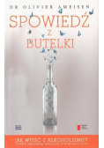 Spowiedź z butelki