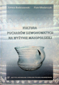 Kultura pucharów dzwonowatych na Wyżynie Małopolskiej